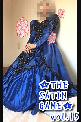 ★THE SATIN GAME★vol.15